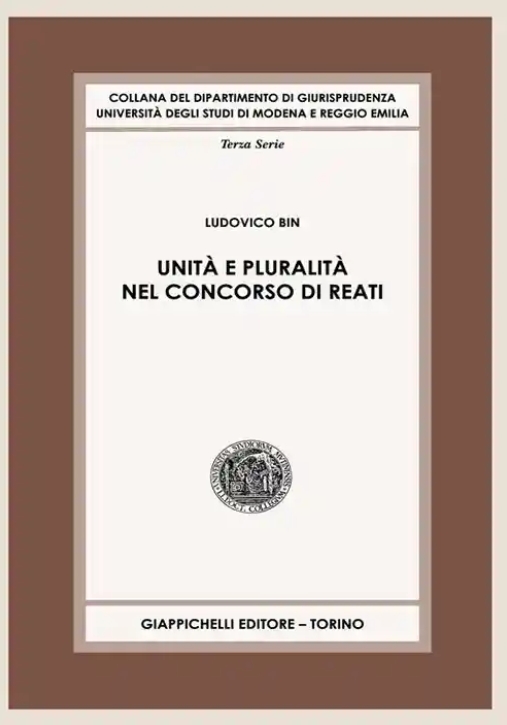 Immagine 0 di Unita' E Pluralita' Concorso Di Reati