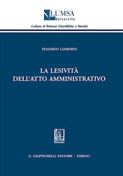 Immagine 0 di Lesivita' Atto Amministrativo