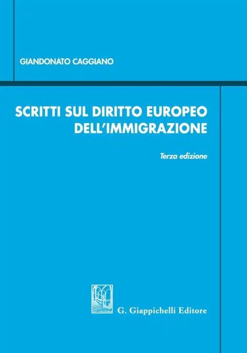 Immagine 0 di Scritti Diritto Europeo Immigrazione 3ed