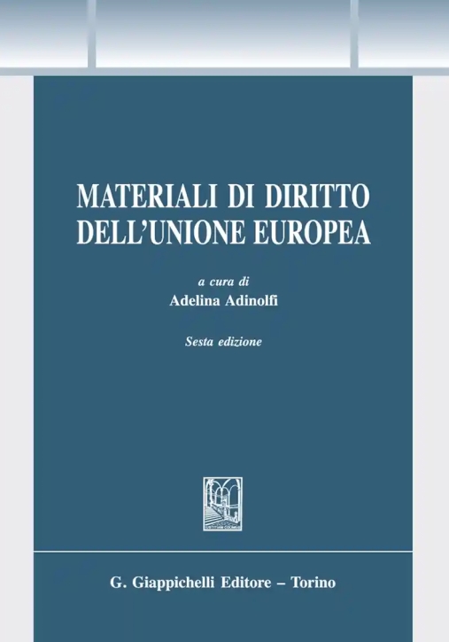 Immagine 0 di Materiali Diritto Unione Europea 6ed.