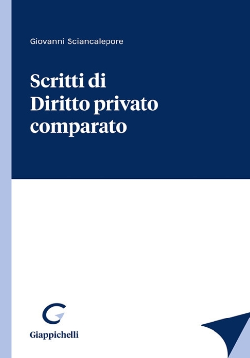 Immagine 0 di Scritti Diritto Privato Comparato