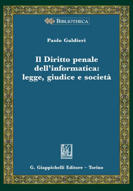 Immagine 0 di Diritto Penale Informatica Legge Giudice