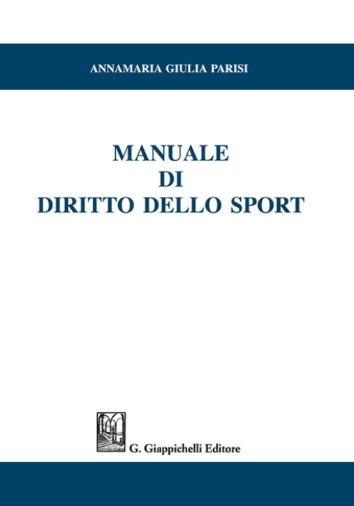 Immagine 0 di Manuale Diritto Dello Sport