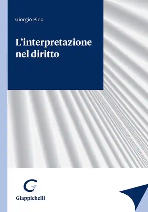 Immagine 0 di Interpretazione Nel Diritto