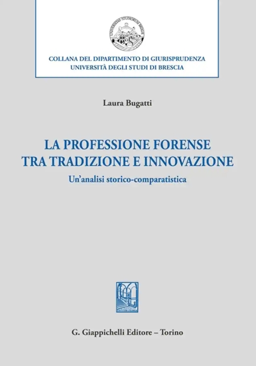 Immagine 0 di Professione Forense Tradiz.innovazione