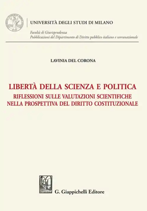 Immagine 0 di Liberta' Scienza E Politica