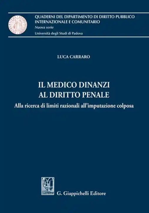 Immagine 0 di Medico Dinanzi Al Diritto Penale