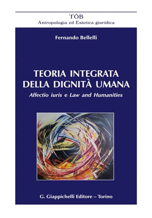 Immagine 0 di Teoria Integrata Dignita' Umana