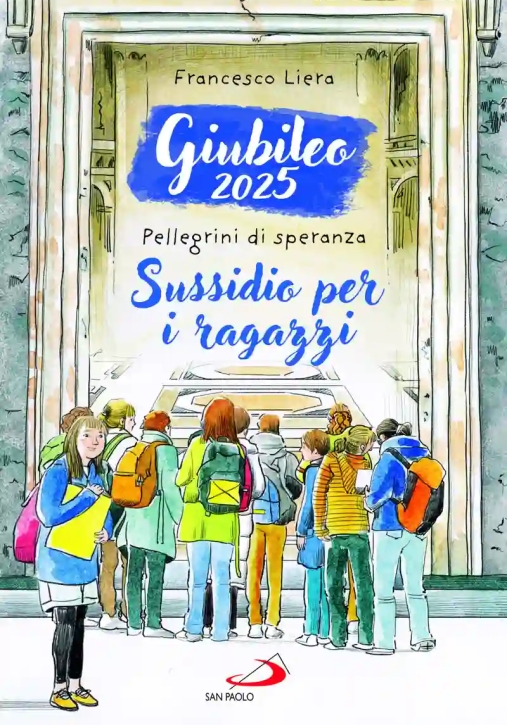 Immagine 0 di Giubileo 2025 Pellegrini Di Speranza