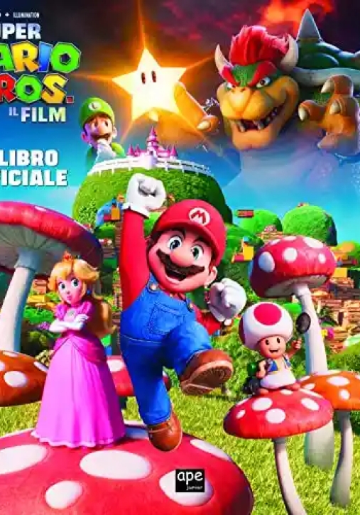 Immagine 0 di Super Mario Bros. Il Film. Il Libro Ufficiale. Ediz. A Colori