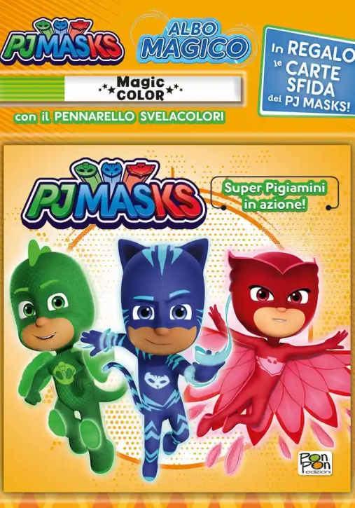 Immagine 0 di Superpigiamini! Albo Magico. Pj Masks. Ediz. A Colori. Con Gadget