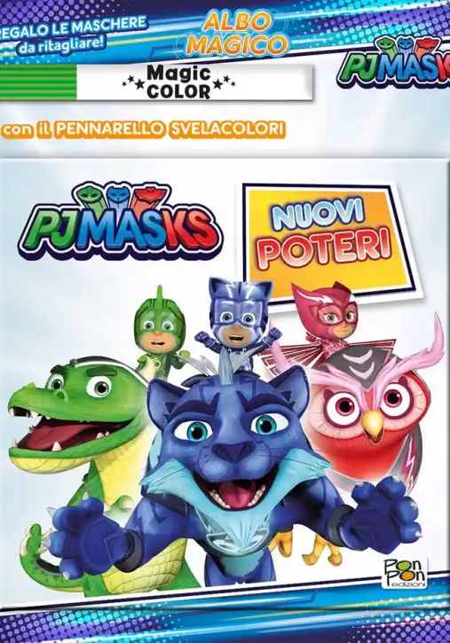 Immagine 0 di Nuovi Poteri. Albo Magico. Pj Masks. Ediz. A Colori. Con Pennarello Svelacolori