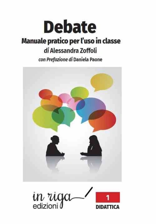 Immagine 0 di Debate. Manuale Pratico Per L?