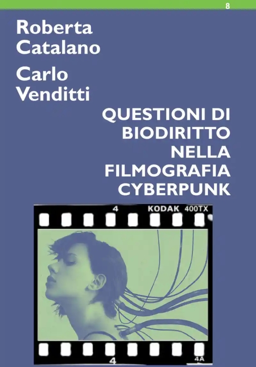 Immagine 0 di Questioni Biodiritto Filmografia Cyberpu