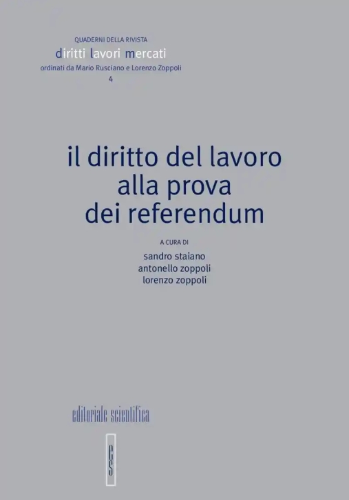 Immagine 0 di Diritto Lavoro Alla Prova Del Referendu