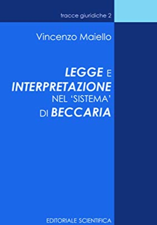 Immagine 0 di Legge E Interpretazione Sistema Beccaria