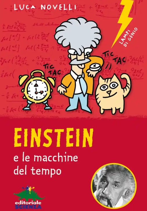 Immagine 0 di Einstein E Le Macchine Del Tempo