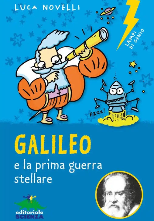 Immagine 0 di Galileo E La Prima Guerra Stellare