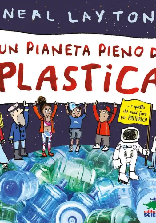 Immagine 0 di Un Pianeta Pieno Di Plastica