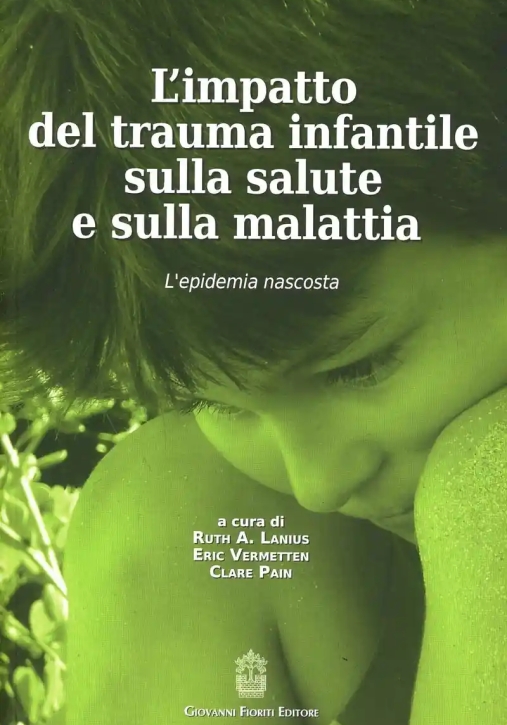 Immagine 0 di Impatto Del Trauma Infantile