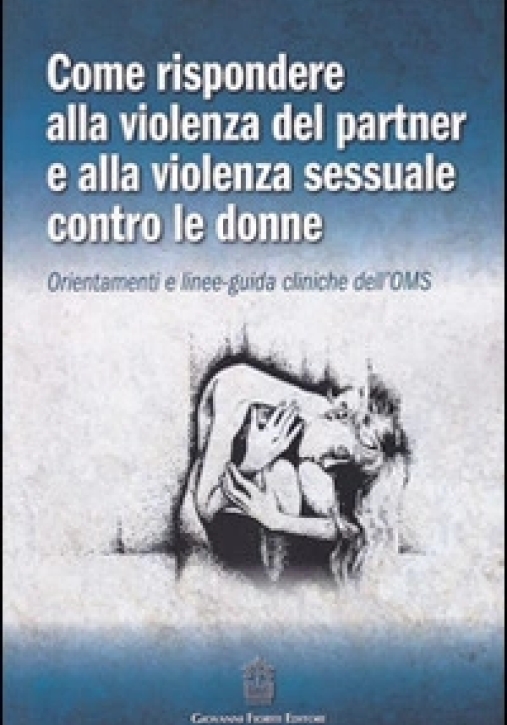 Immagine 0 di Come Rispondere Alla Violenza Del Partne