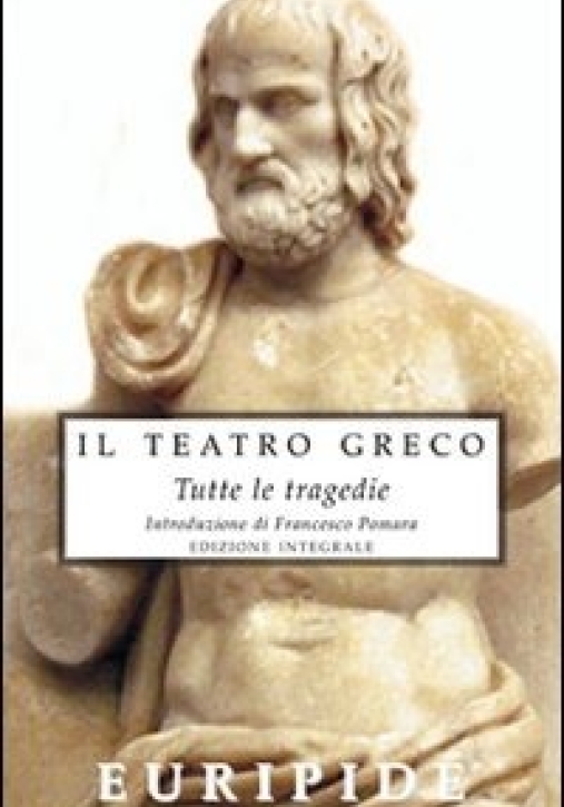 Immagine 0 di Tutte Le Tragedie Di Euripide V.2 Teatro Greco