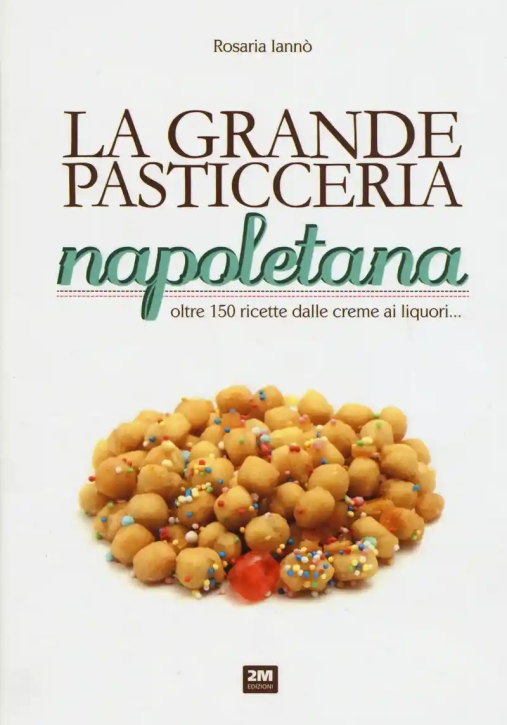 Immagine 0 di Grande Pasticceria Napoletana (la)