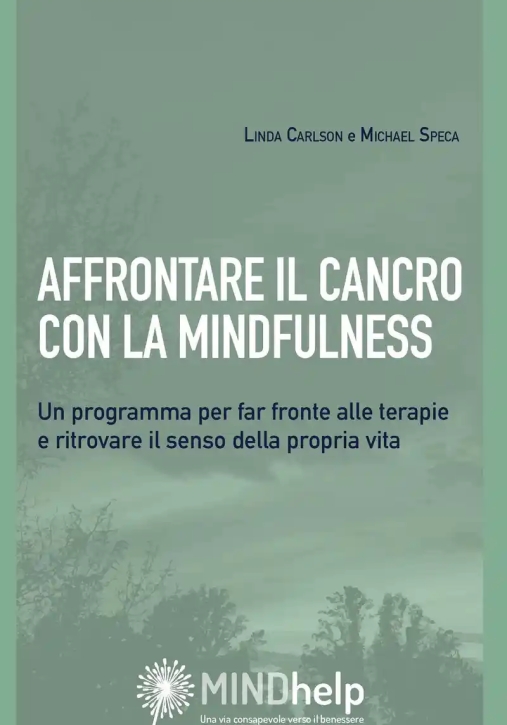 Immagine 0 di Affrontare Cancro Con Mindfulness