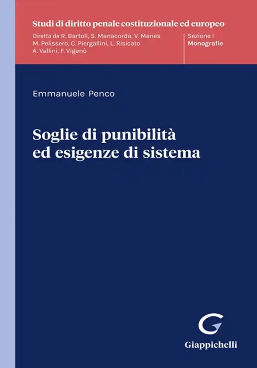 Immagine 0 di Soglie Di Punibilita' Ed Esigenze Di Sistema