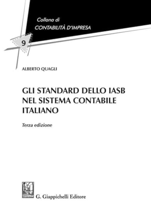 Immagine 0 di Standard Dello Iasb Sist.contabile Ital.