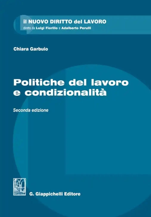 Immagine 0 di Politiche Lavoro E Condizionalita' - 2ed