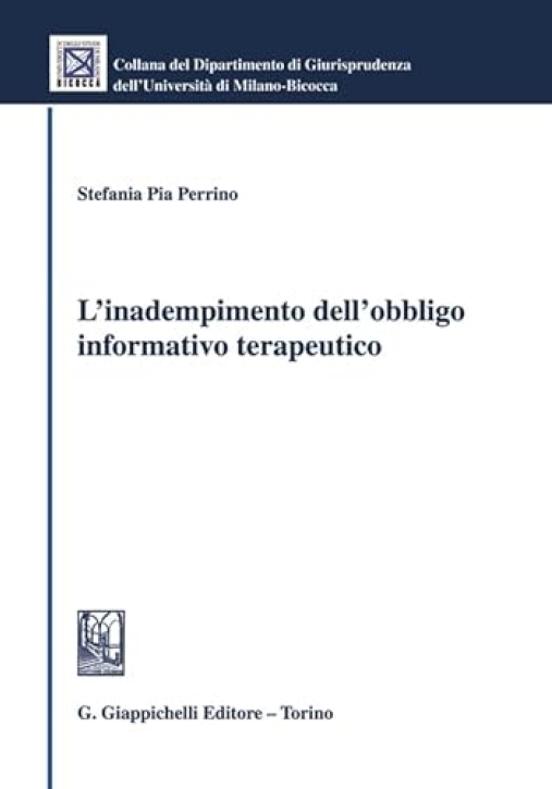 Immagine 0 di Inadempimento Obbligo Inform.terapeutico