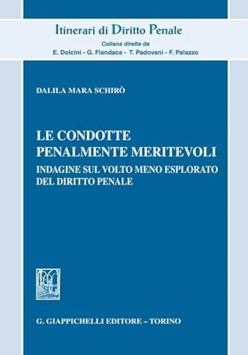 Immagine 0 di Condotte Penalmente Meritevoli