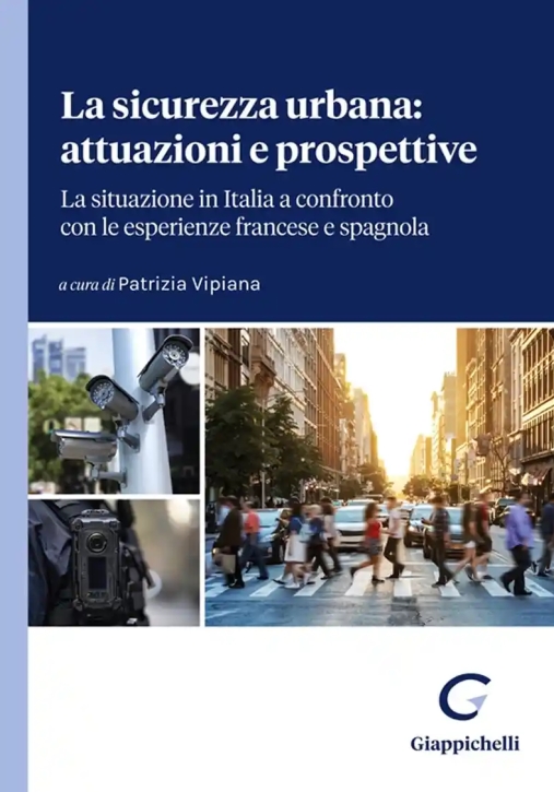 Immagine 0 di Sicurezza Urbana Attuazione Prospettive