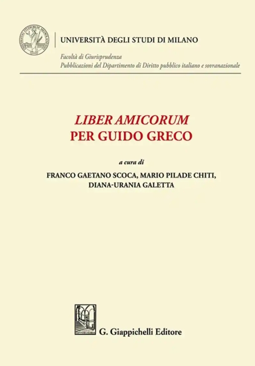 Immagine 0 di Liber Amicorum Guido Greco