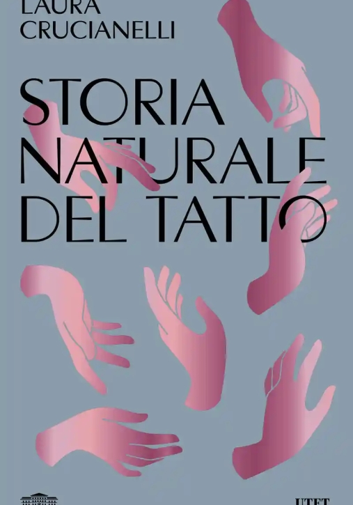 Immagine 0 di Storia Naturale Del Tatto