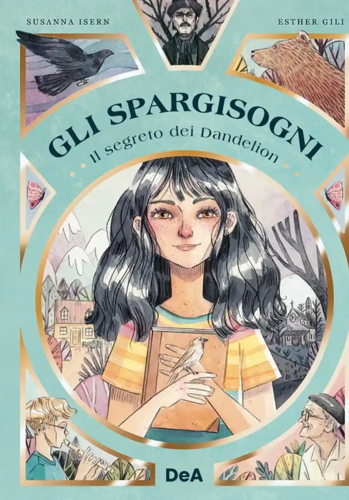 Immagine 0 di Gli Spargisogni E Il Segreto Dei Dandelion