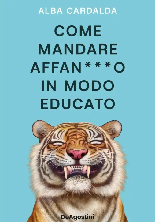 Immagine 0 di Come Mandare Aff*****o In Modo Educato