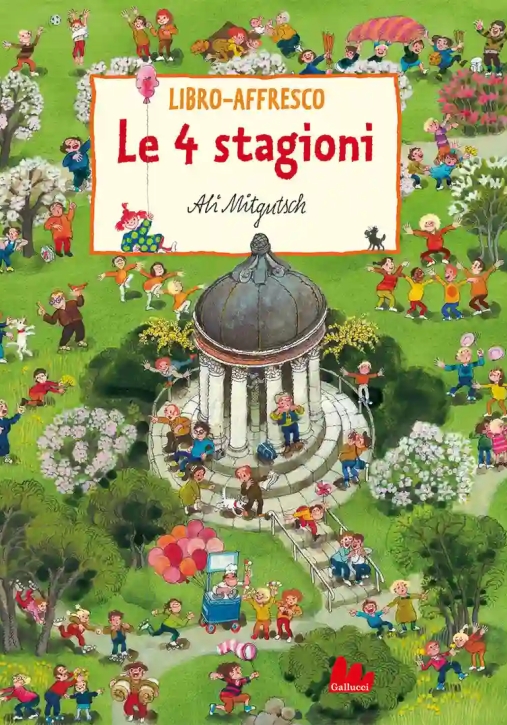 Immagine 0 di Le 4 Stagioni. Libro-affresco. Ediz. A Colori