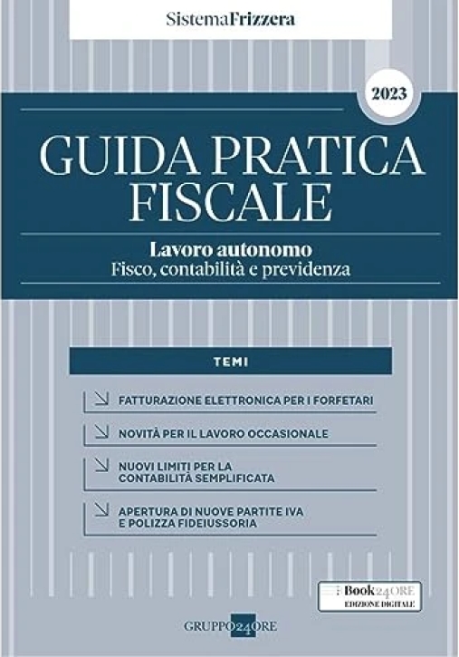 Immagine 0 di Lavoro Autonomo 2023 Guida Pratica Fisc.