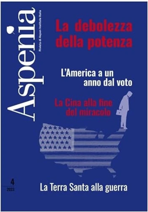 Immagine 0 di Aspenia 4-2023 Debolezza Della Potenza