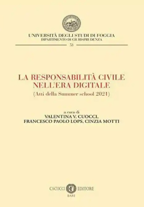 Immagine 0 di La Responsabilita'civile Nell'era Digitale