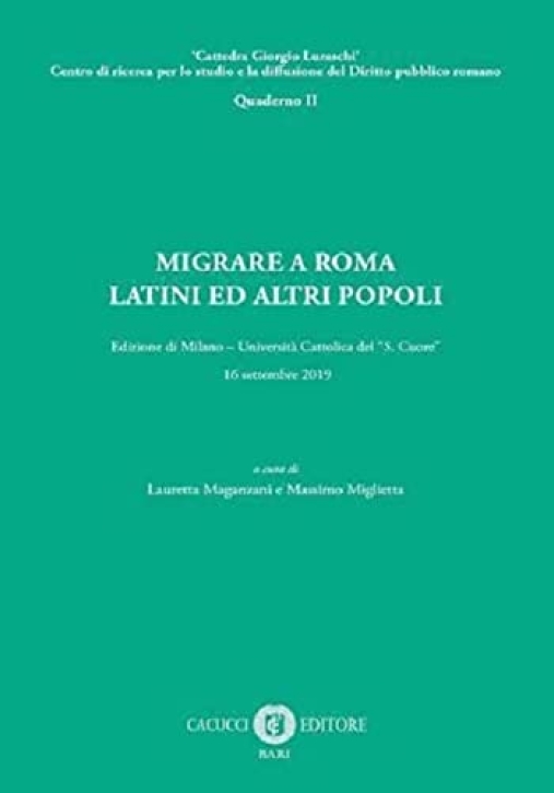 Immagine 0 di Migrare A Roma Latini E Altri Popoli