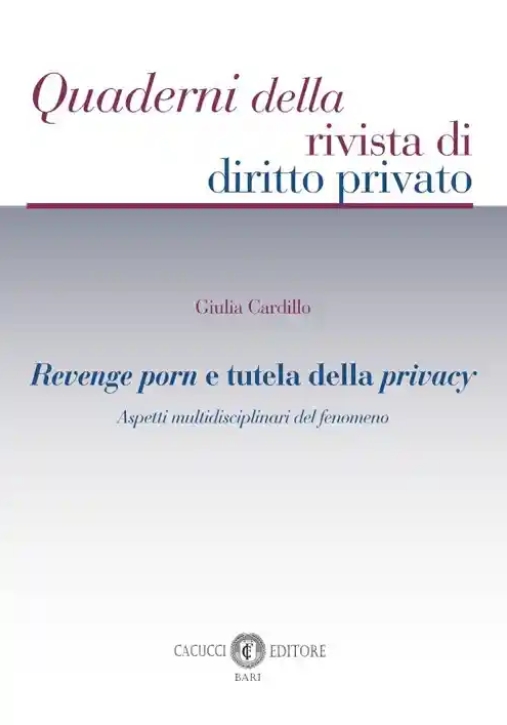 Immagine 0 di Revenge Porn E Tutela Privacy