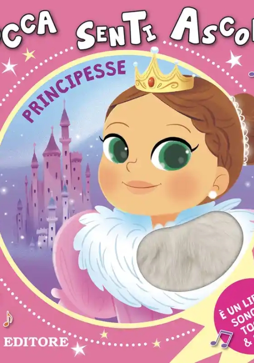 Immagine 0 di Principesse - Tocca Senti Ascolta