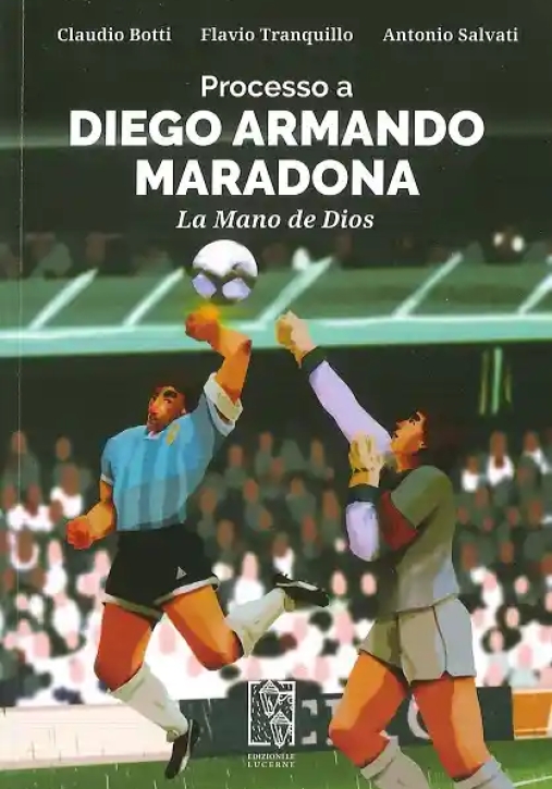 Immagine 0 di Processo A Diego Armando Maradona