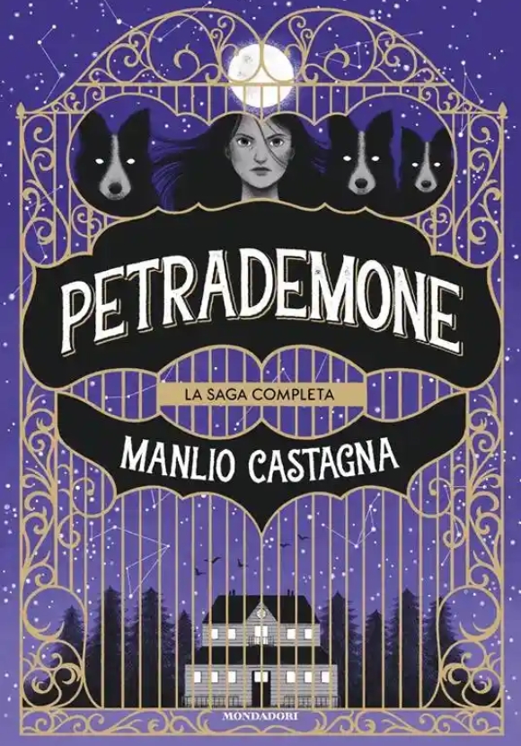 Petrademone. La Saga Completa: Il Libro Delle Porte-la Terra Del Non Ritorno-il Destino Dei Due Mond