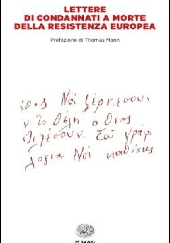 Lettere Di Condannati A Morte Della Resistenza Europea