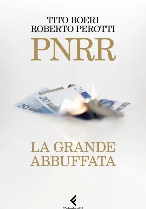 Pnrr. La Grande Abbuffata