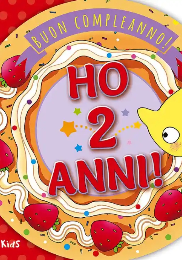 Ho 2 Anni!